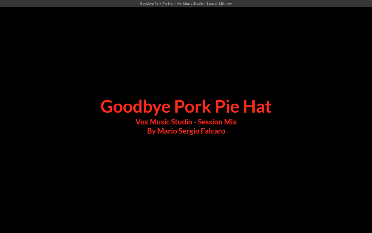 Goodbye pork pie hat- Mix Session